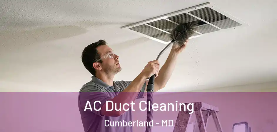 AC Duct Cleaning Cumberland - MD