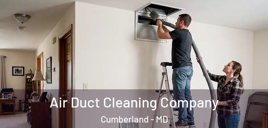 Air Duct Cleaning Company Cumberland - MD