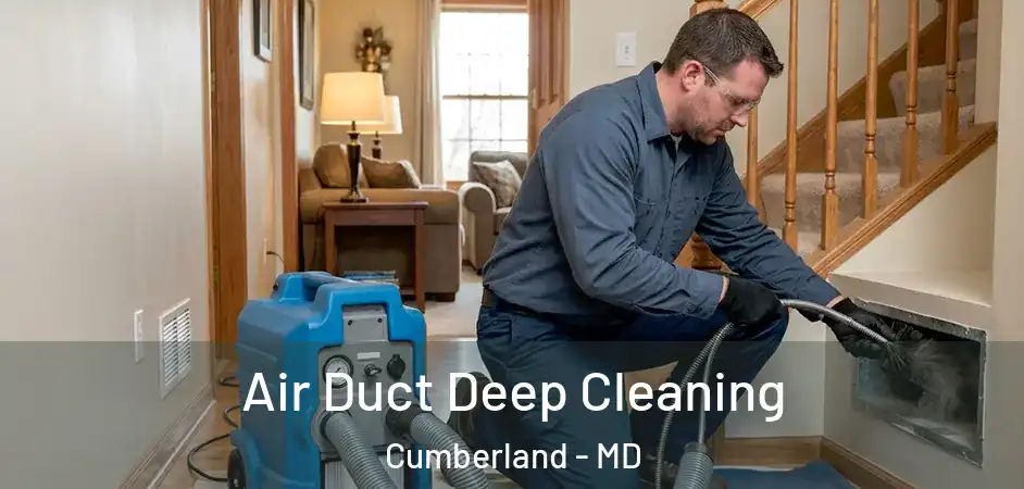  Air Duct Deep Cleaning Cumberland - MD