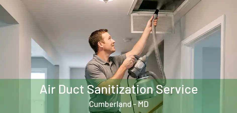 Air Duct Sanitization Service Cumberland - MD