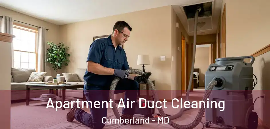 Apartment Air Duct Cleaning Cumberland - MD