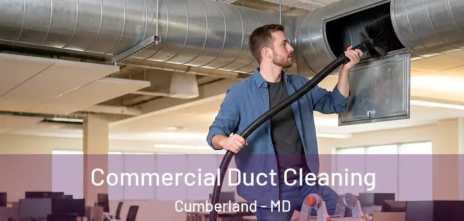  Commercial Duct Cleaning Cumberland - MD