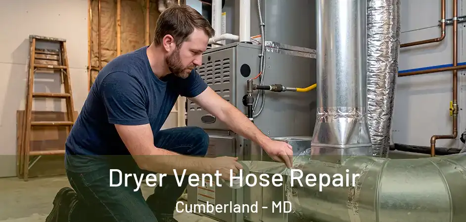 Dryer Vent Hose Repair Cumberland - MD